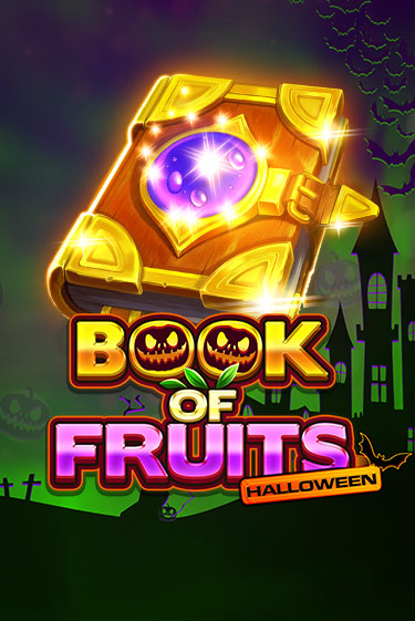 Book of Fruits Halloween онлайн игра GMSlots | Gaminator без регистрации