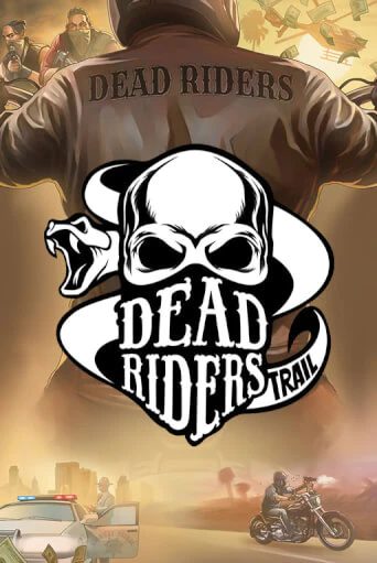 Dead Riders Trail онлайн игра GMSlots | Gaminator без регистрации