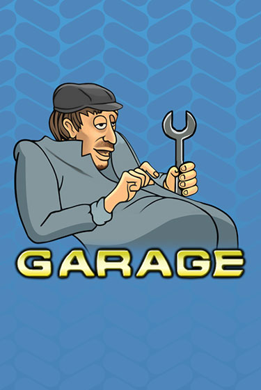 Garage онлайн игра GMSlots | Gaminator без регистрации