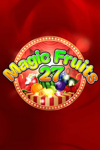 Magic Fruits 27 онлайн игра GMSlots | Gaminator без регистрации