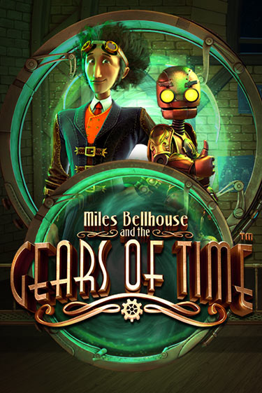Miles Bellhouse and the Gears of Time онлайн игра GMSlots | Gaminator без регистрации
