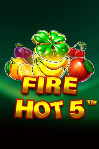 Fire Hot 5 онлайн игра GMSlots | Gaminator без регистрации