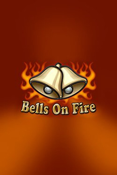 Bells on Fire онлайн игра GMSlots | Gaminator без регистрации
