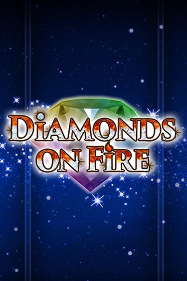 Diamonds on Fire онлайн игра GMSlots | Gaminator без регистрации