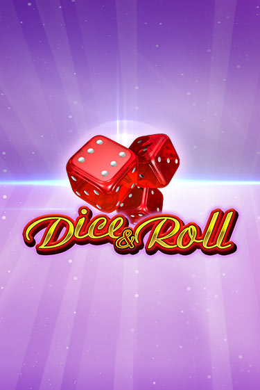 Dice & Roll онлайн игра GMSlots | Gaminator без регистрации