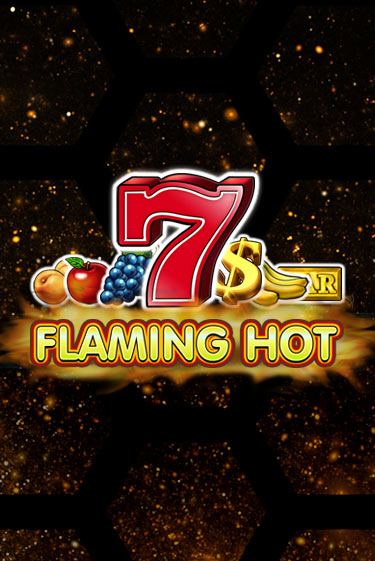 Flaming Hot онлайн игра GMSlots | Gaminator без регистрации