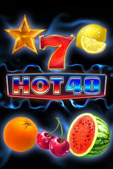Hot 40 онлайн игра GMSlots | Gaminator без регистрации