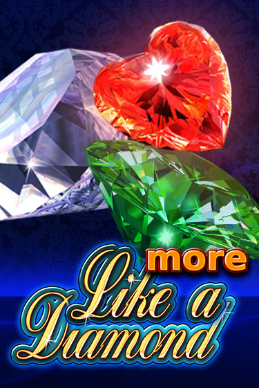 More Like A Diamond онлайн игра GMSlots | Gaminator без регистрации
